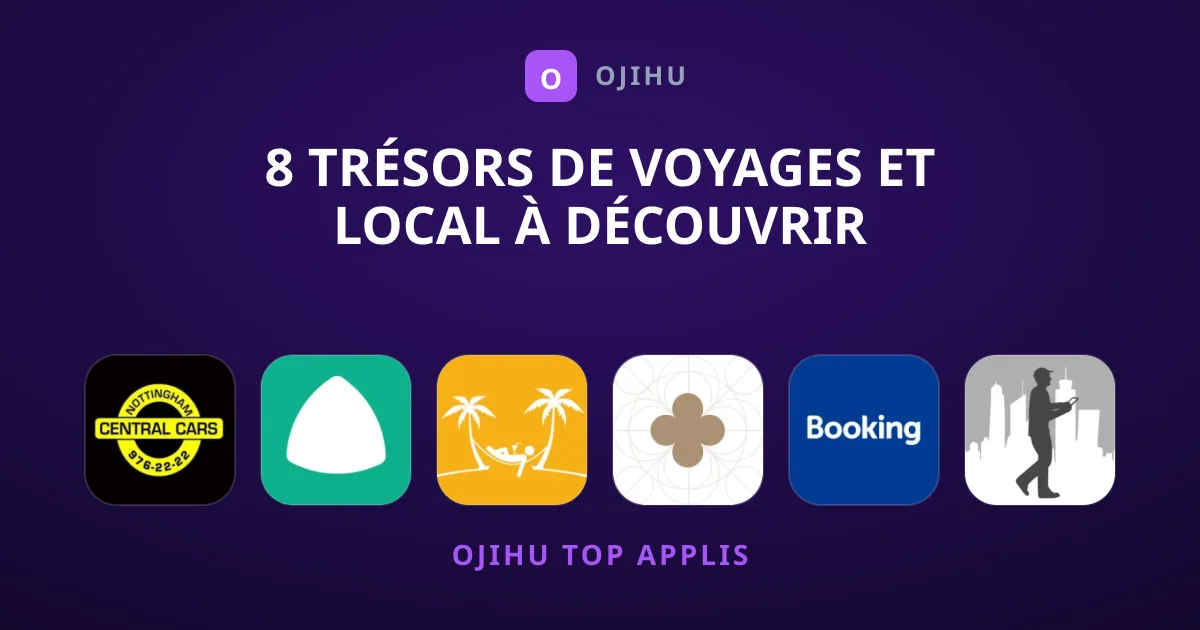 8 Trésors de Voyages et Local à Découvrir Absolument